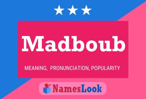 Madboub Namensposter