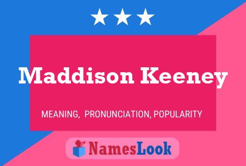 Maddison Keeney Namensposter