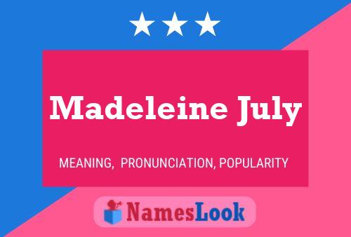 Madeleine July Namensposter