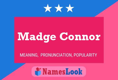 Madge Connor Namensposter