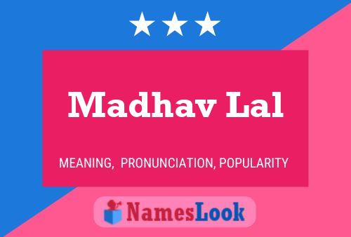 Madhav Lal Namensposter