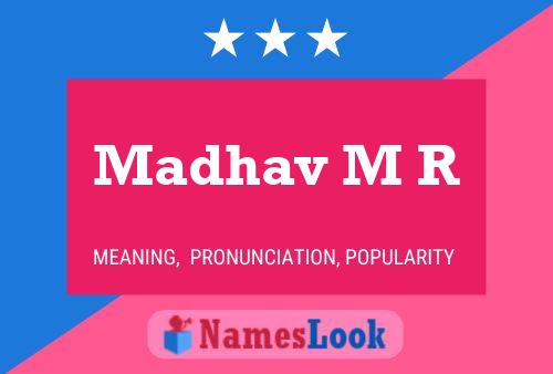 Madhav M R Namensposter