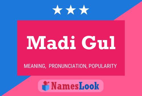 Madi Gul Namensposter