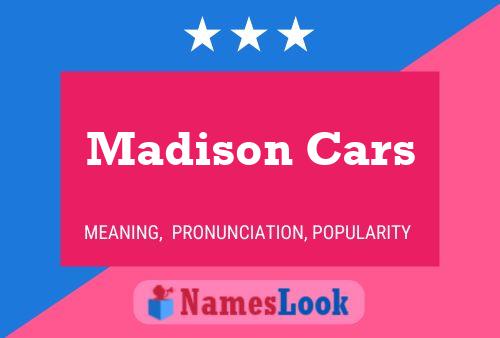 Madison Cars Namensposter