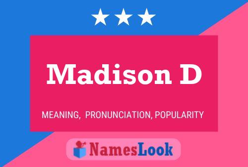 Madison D Namensposter