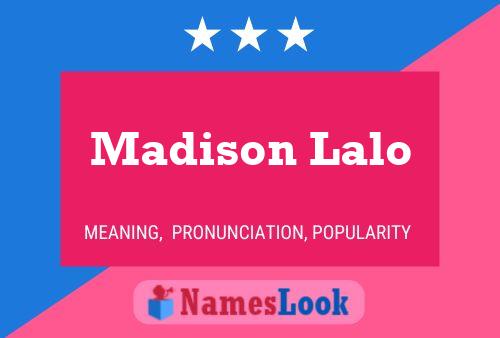 Madison Lalo Namensposter