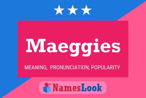 Maeggies Namensposter