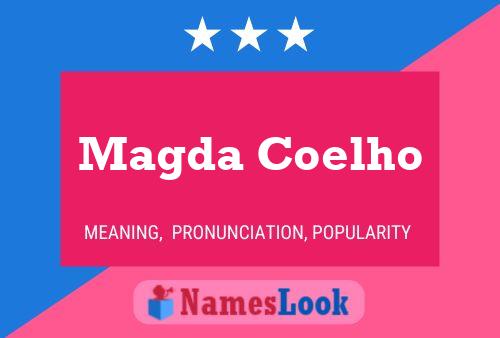 Magda Coelho Namensposter