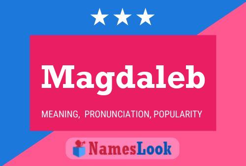 Magdaleb Namensposter