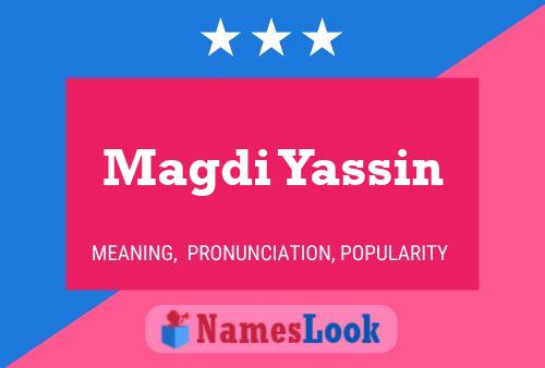 Magdi Yassin Namensposter