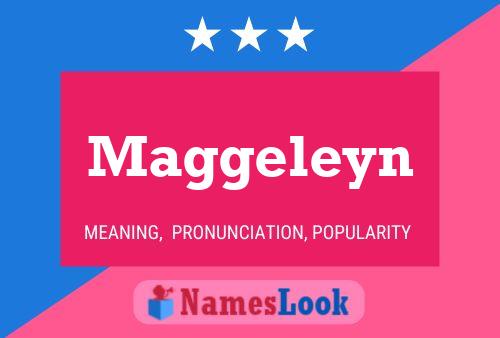 Maggeleyn Namensposter