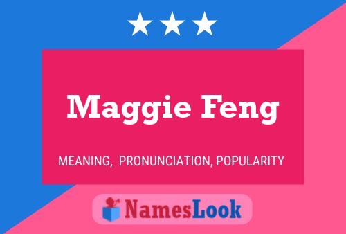 Maggie Feng Namensposter