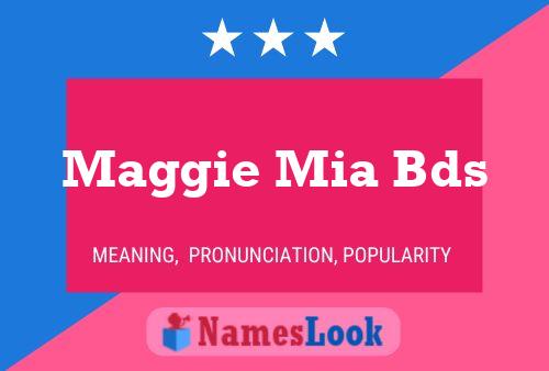 Maggie Mia Bds Namensposter