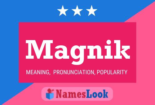 Magnik Namensposter