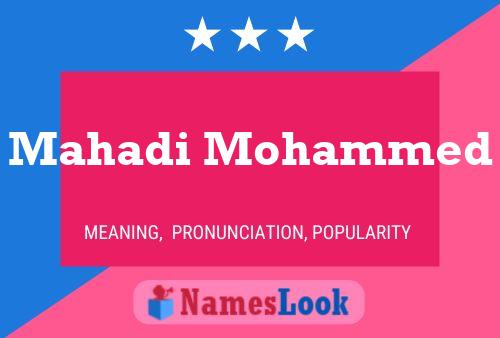 Mahadi Mohammed Namensposter