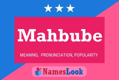 Mahbube Namensposter