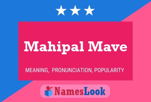 Mahipal Mave Namensposter