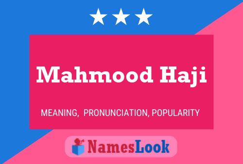 Mahmood Haji Namensposter