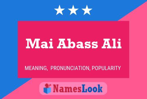 Mai Abass Ali Namensposter