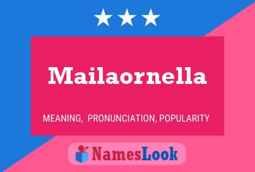 Mailaornella Namensposter