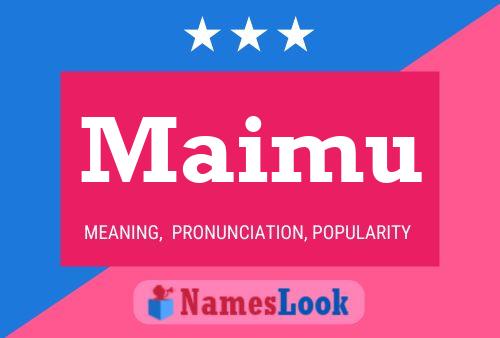 Maimu Namensposter