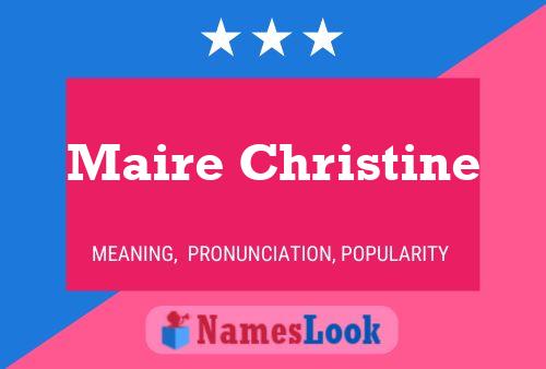 Maire Christine Namensposter