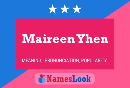 Maireen Yhen Namensposter