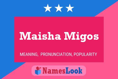 Maisha Migos Namensposter