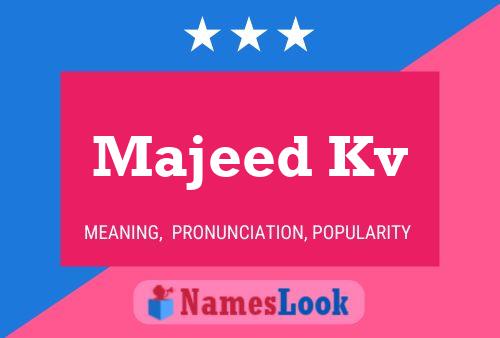 Majeed Kv Namensposter