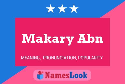 Makary Abn Namensposter