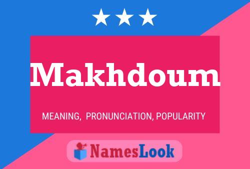 Makhdoum Namensposter