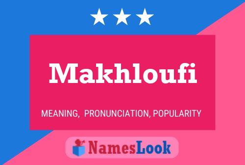 Makhloufi Namensposter