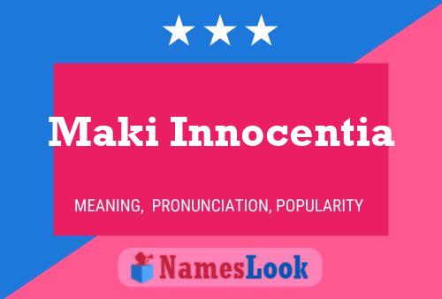 Maki Innocentia Namensposter