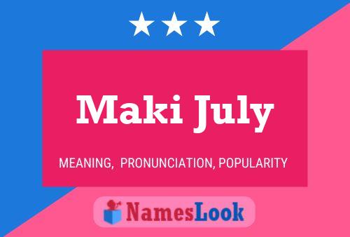 Maki July Namensposter