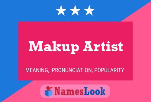 Makup Artist Namensposter