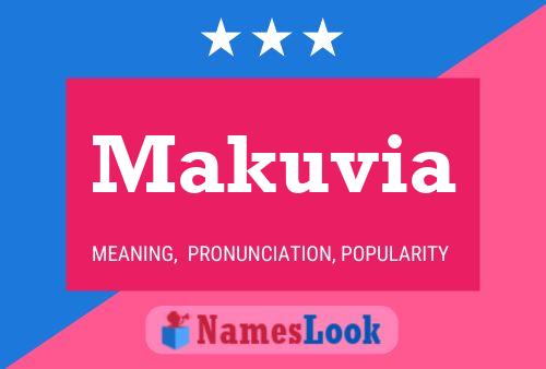 Makuvia Namensposter