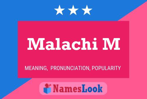 Malachi M Namensposter