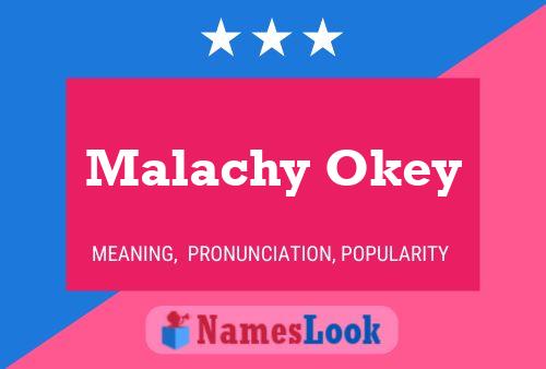 Malachy Okey Namensposter