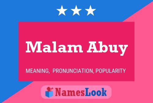 Malam Abuy Namensposter