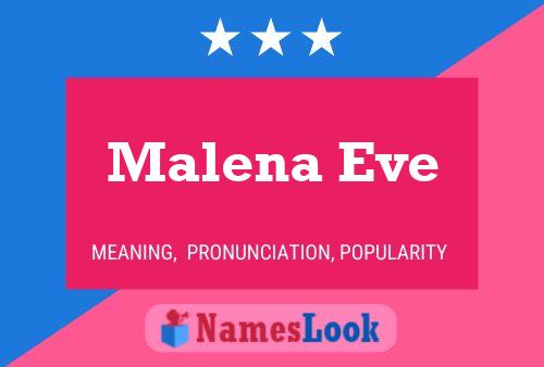 Malena Eve Namensposter