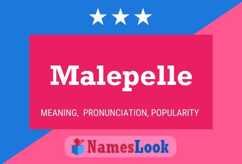 Malepelle Namensposter