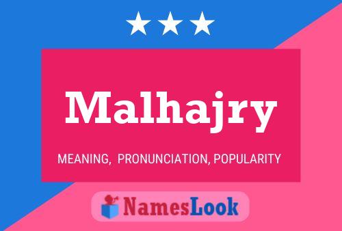 Malhajry Namensposter