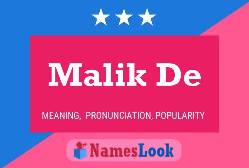 Malik De Namensposter