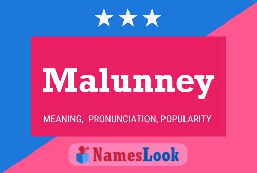 Malunney Namensposter