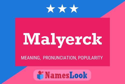 Malyerck Namensposter