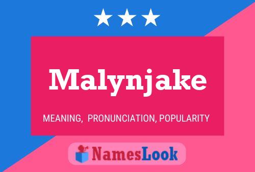 Malynjake Namensposter