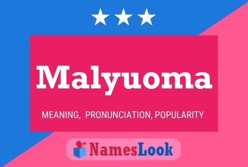 Malyuoma Namensposter