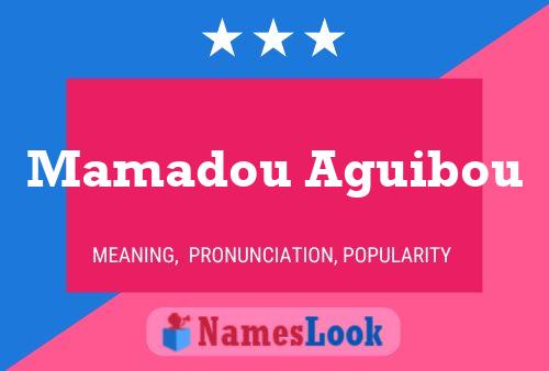 Mamadou Aguibou Namensposter