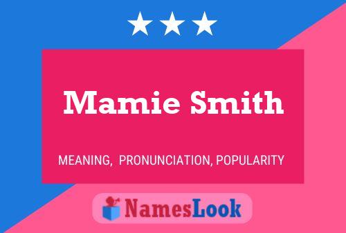 Mamie Smith Namensposter