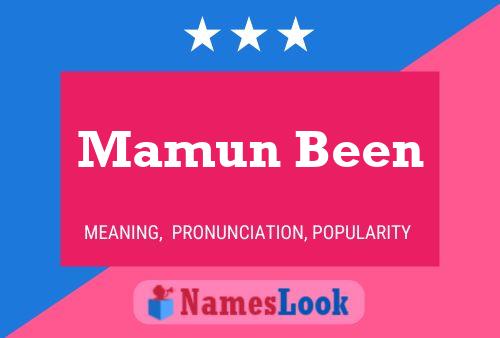 Mamun Been Namensposter